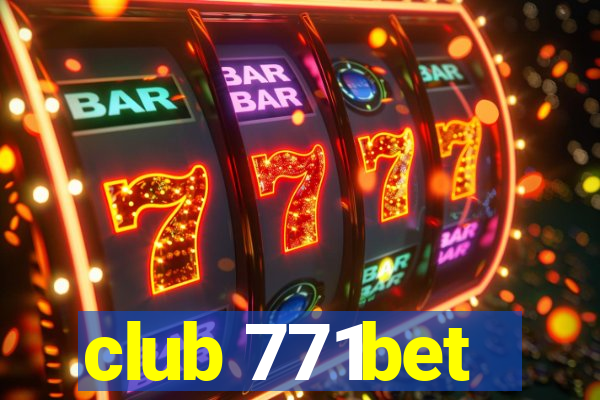 club 771bet